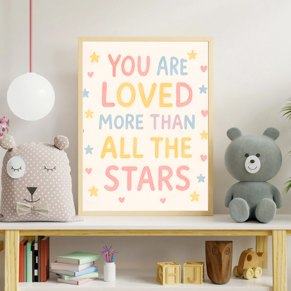 "You Are Loved More Than All The Stars" Nursery Wall Art – Pastel Quote Print for Kids' Room or Baby Gift